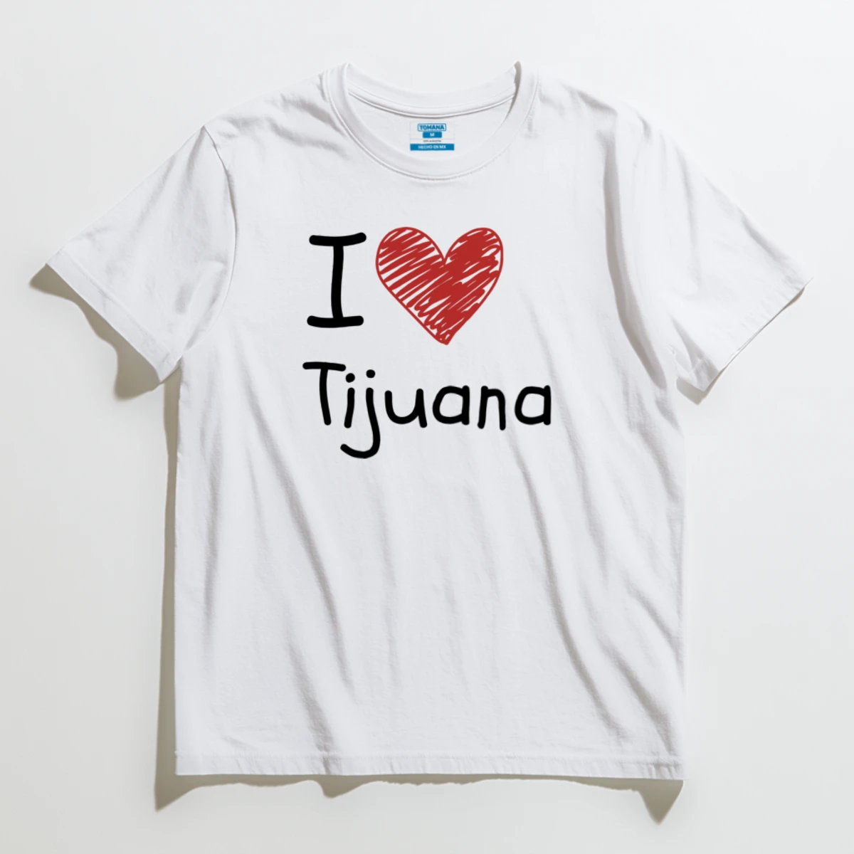 I love Tijuana